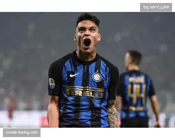 劳塔罗因伤缺席关键战，国际米兰锋线面临考验